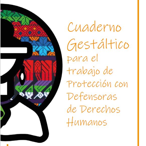 Cuaderno Gestáltico para el trabajo de protección con Defensoras de Derechos Humanos_ES_2